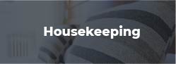 Housekeeping